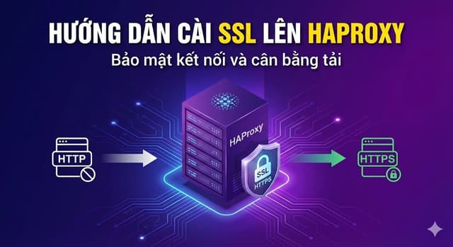 Hướng dẫn cài SSL lên HAProxy